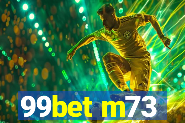 99bet m73